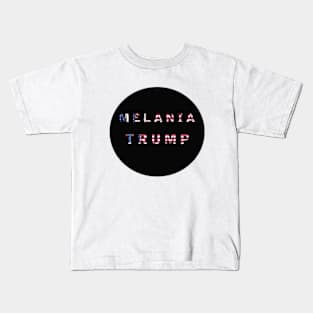 Melania Trump. Kids T-Shirt